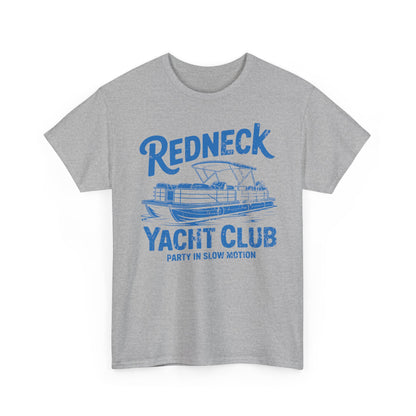 Redneck Yacht Club T-Shirt — "Party in Slow Motion" Boating Tee