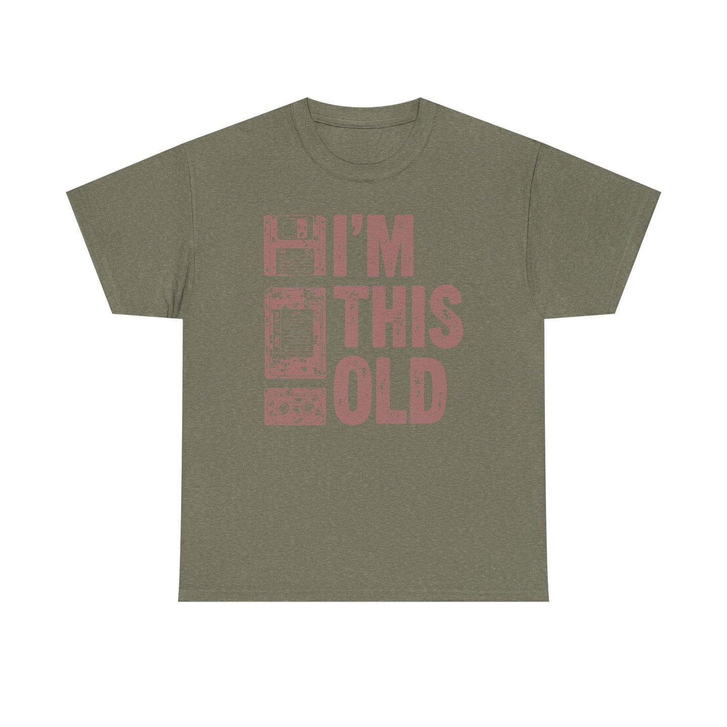 Funny "I'm This Old" T-Shirt — Vintage Tee