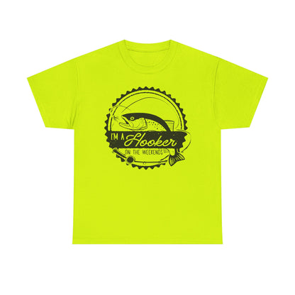 Fishing T-Shirt — "I'm a Hooker on the Weekends" Vintage Angler Tee
