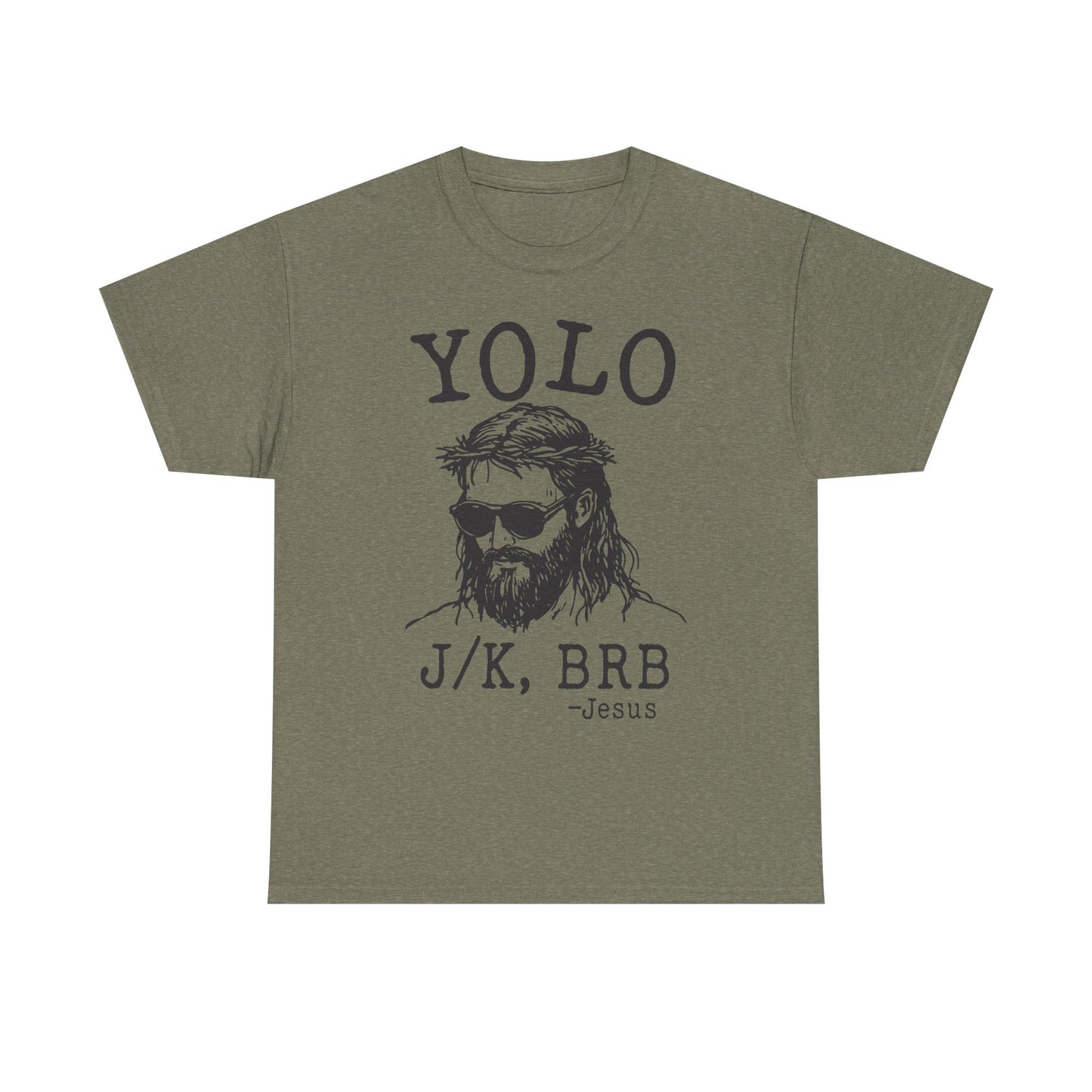 Jesus "YOLO J/K, BRB" Graphic Tee