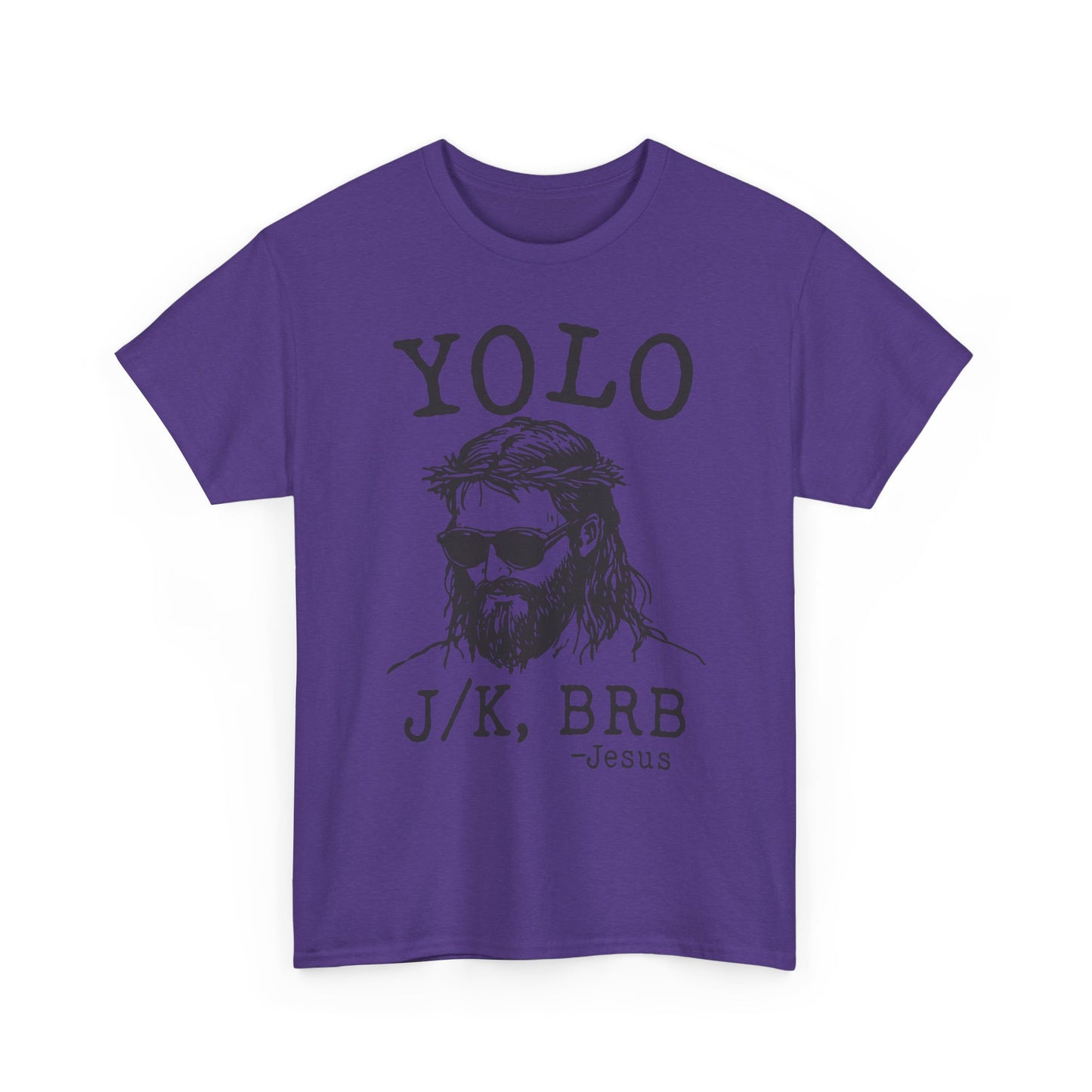 Jesus "YOLO J/K, BRB" Graphic Tee
