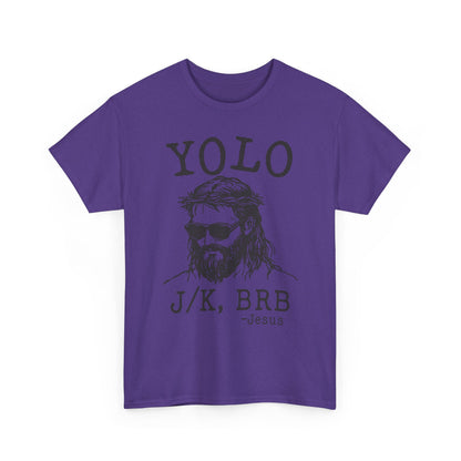 Jesus "YOLO J/K, BRB" Graphic Tee