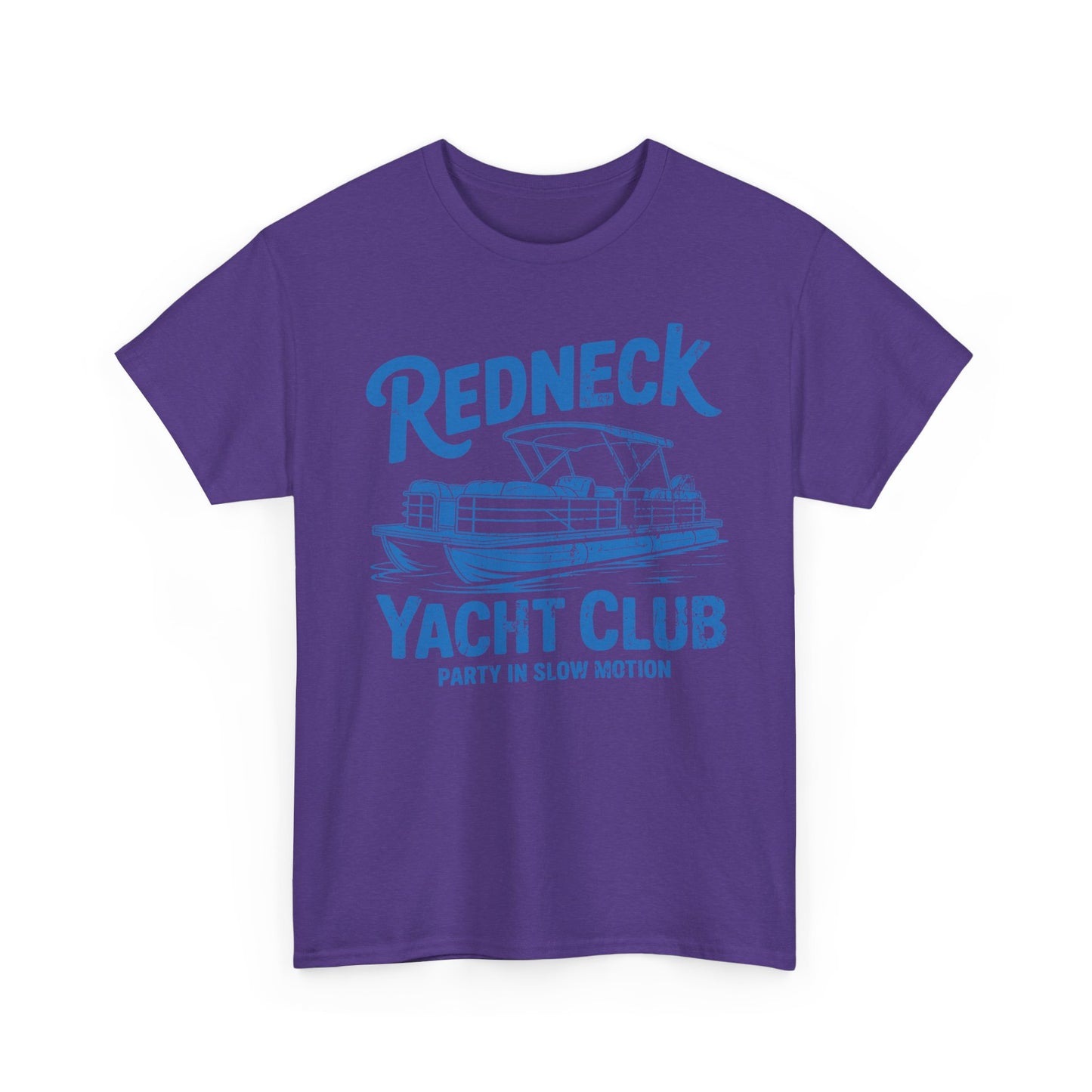 Redneck Yacht Club T-Shirt — "Party in Slow Motion" Boating Tee