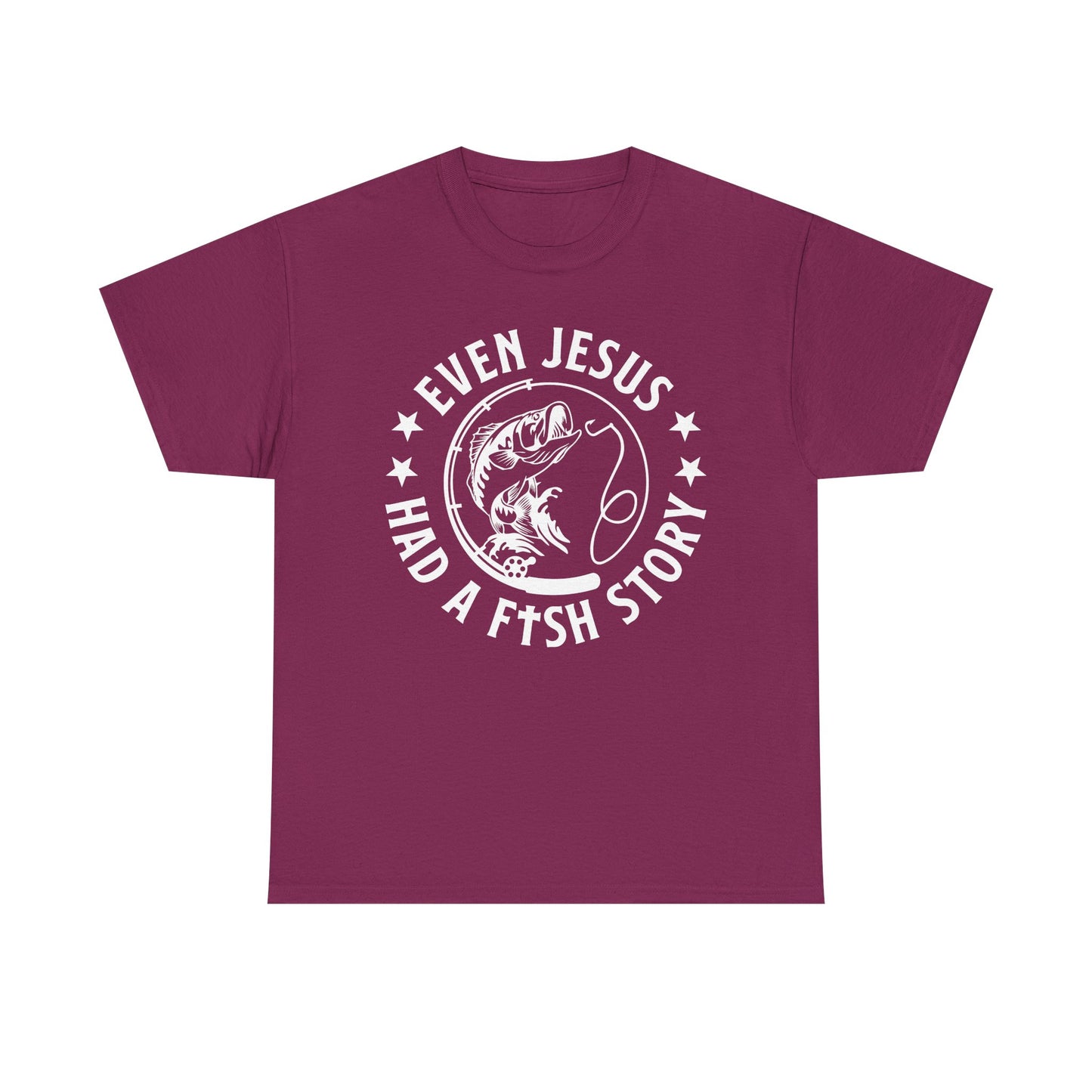 Fishing Tee-White  — "Even Jesus Had a Fish Story" Christian Outdoors Shirt