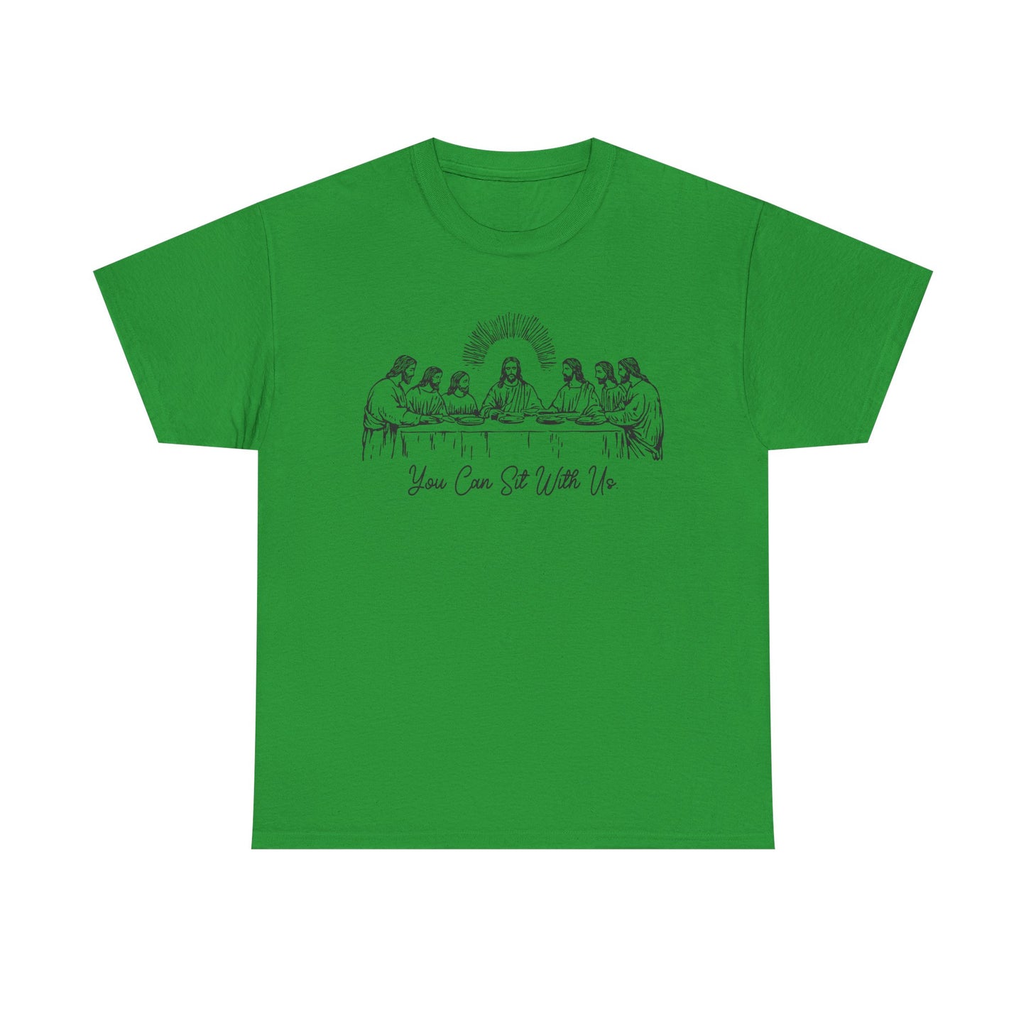 Last Supper T-Shirt — "You Come To Me With Me" Sketch Graphic Tee