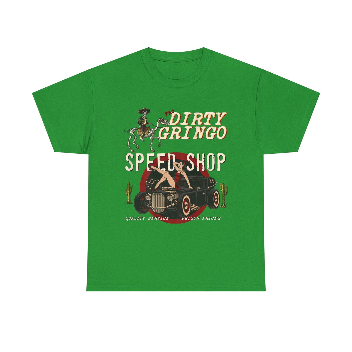 Dirty Gringo Speed Shop T-Shirt — Retro Hot Rod Garage Tee