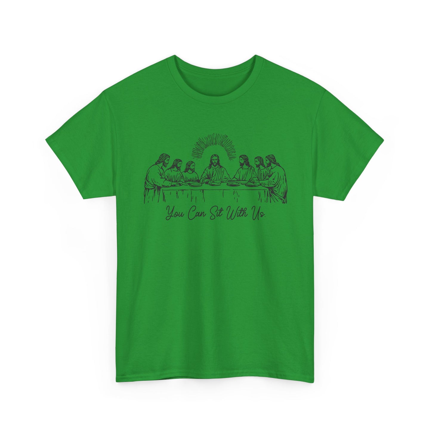 Last Supper T-Shirt — "You Come To Me With Me" Sketch Graphic Tee