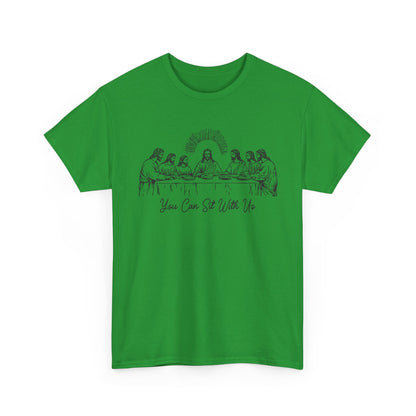 Last Supper T-Shirt — "You Come To Me With Me" Sketch Graphic Tee