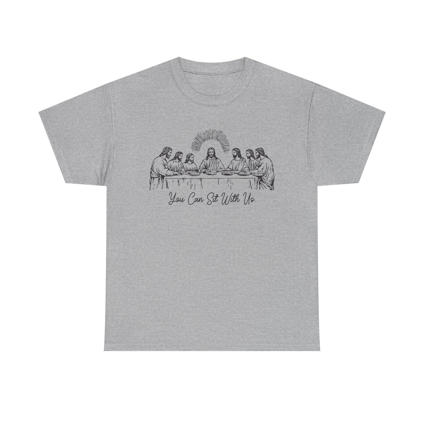 Last Supper T-Shirt — "You Come To Me With Me" Sketch Graphic Tee