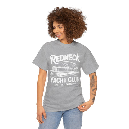 Redneck Yacht Club white T-Shirt — "Party in Slow Motion" Boating Tee