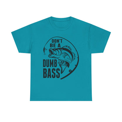 Fishing T-Shirt – "Don't Be a Dumb Bass" Graphic Tee for Anglers