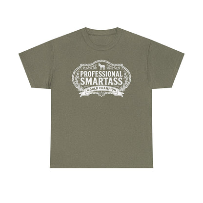 Professional Smartass Tee white - 'Professional Smartass World Champion' Funny Graphic T-Shirt