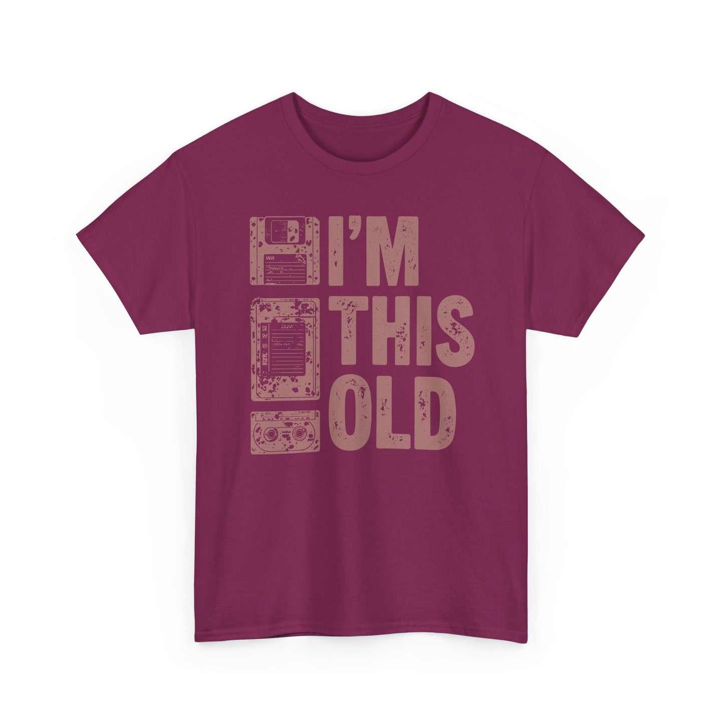 Funny "I'm This Old" T-Shirt — Vintage Tee