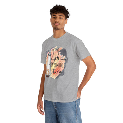 Lighthouse “Be A Lighthouse In Someone’s Storm” T‑Shirt