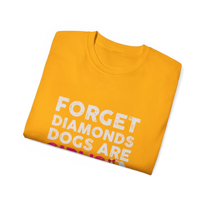 Forget Diamonds