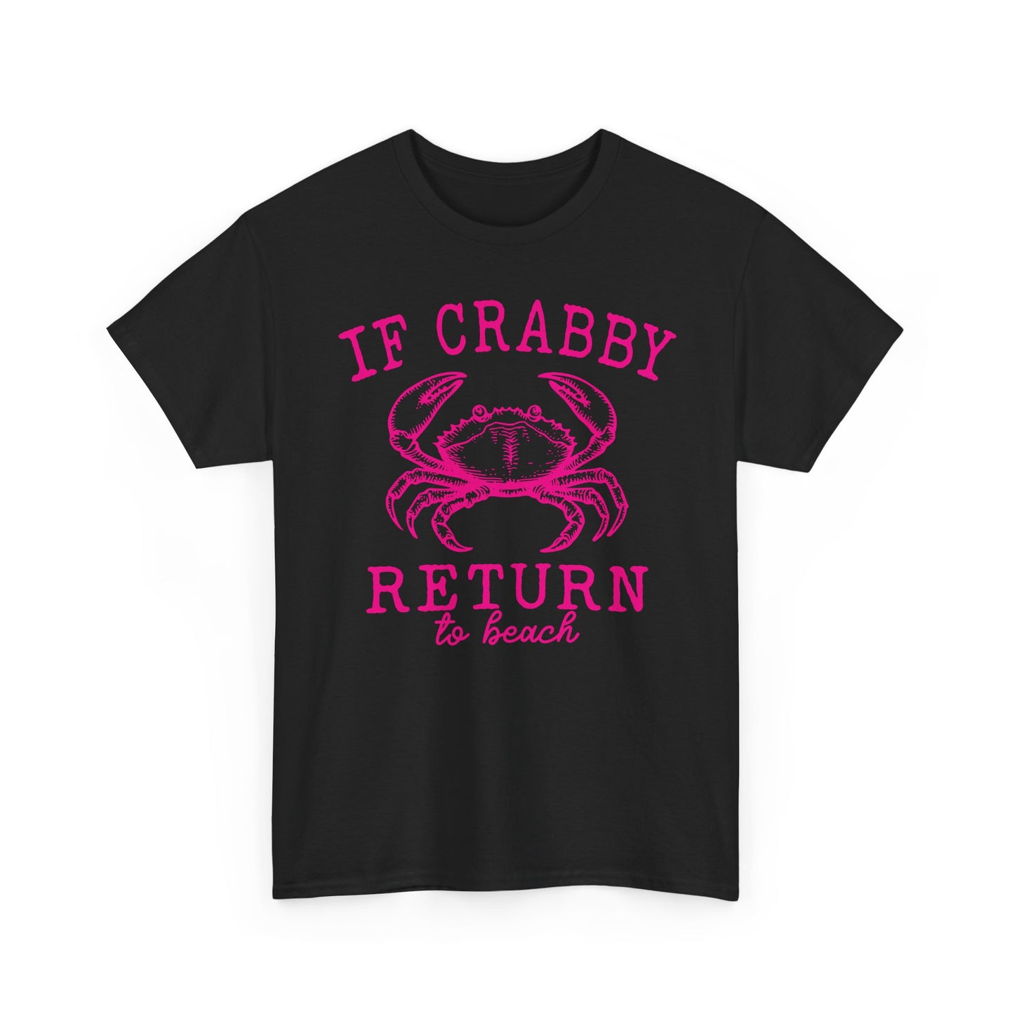 If Crabby Return to Beach T-Shirt blue– Funny Coastal Crab Tee for Beach Lovers