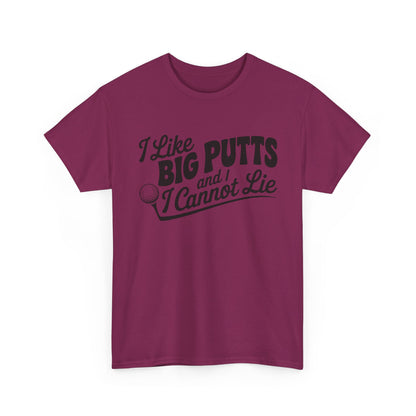 Golf T-Shirt — "I Like Big Putts and I Cannot Lie" Funny Golf Shirt