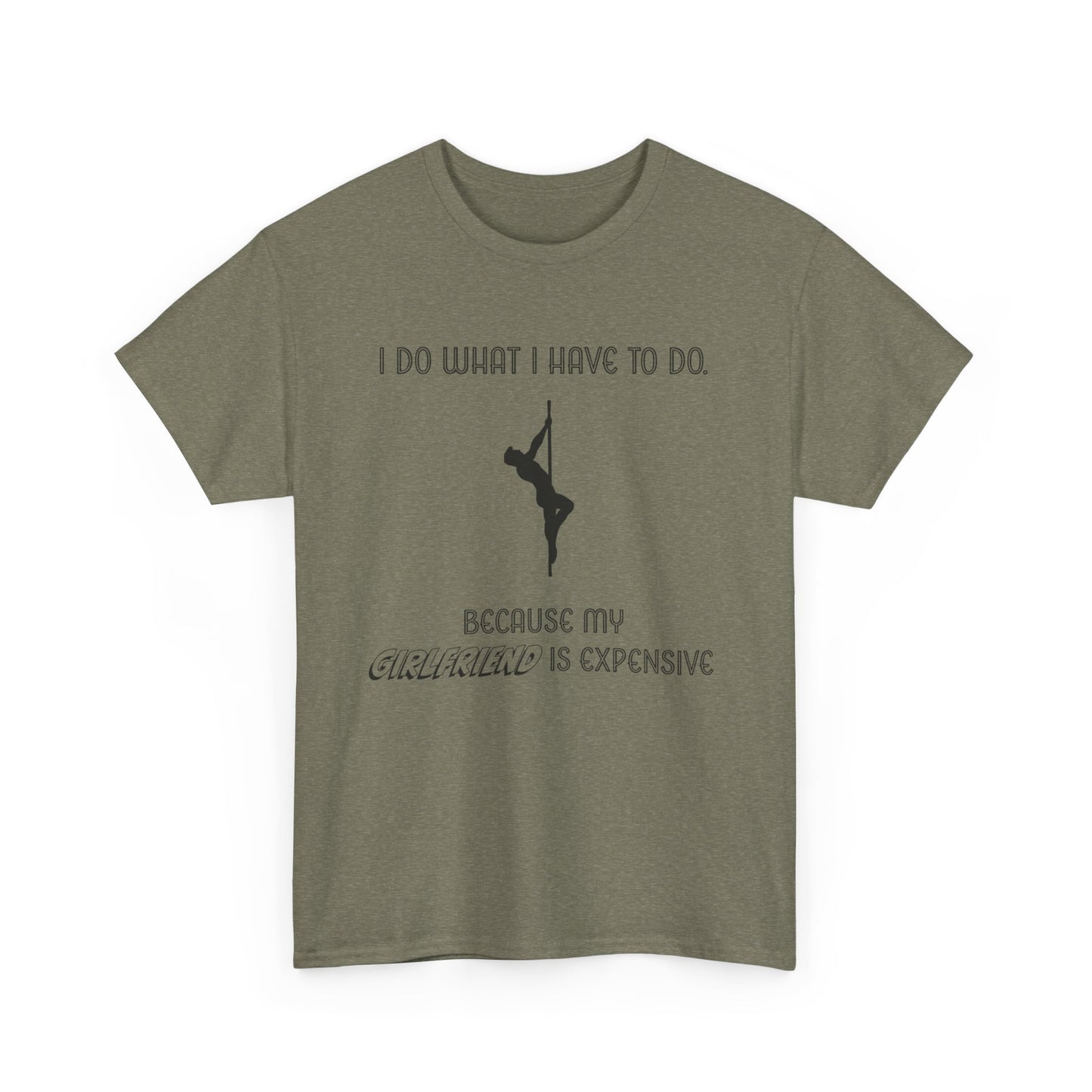EXPENSIVE GIRLFRIEND Tee