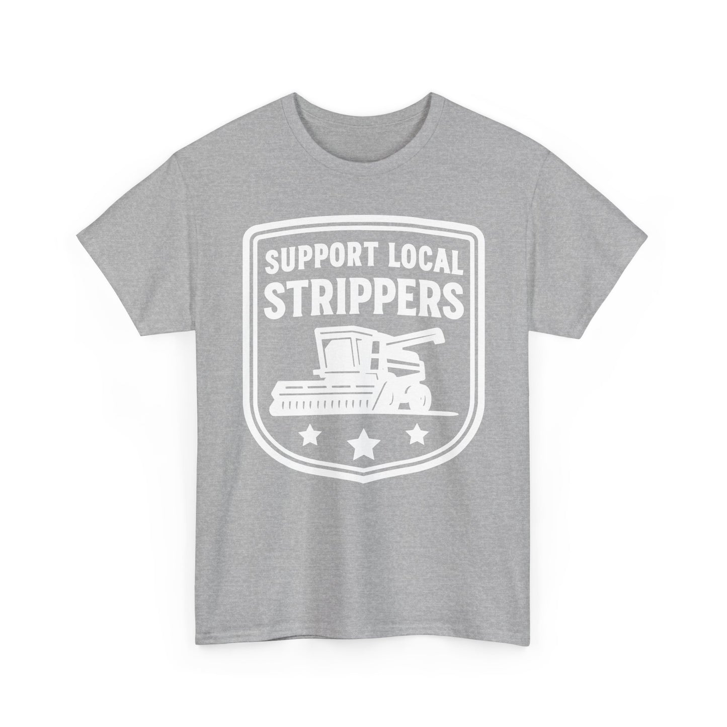Support Local Strippers black T-Shirt — Lawn Care & Corn Harvesting Funny Tee