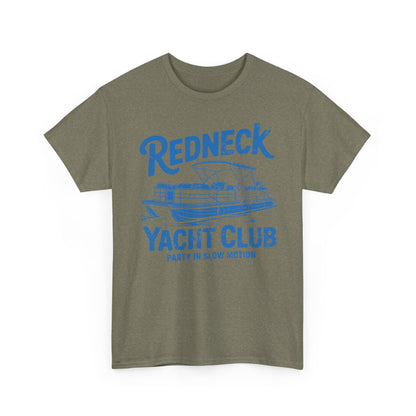 Redneck Yacht Club T-Shirt — "Party in Slow Motion" Boating Tee