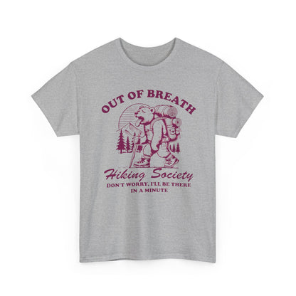 Hiking Tee — "Out of Breath" Hiking Society Graphic Shirt