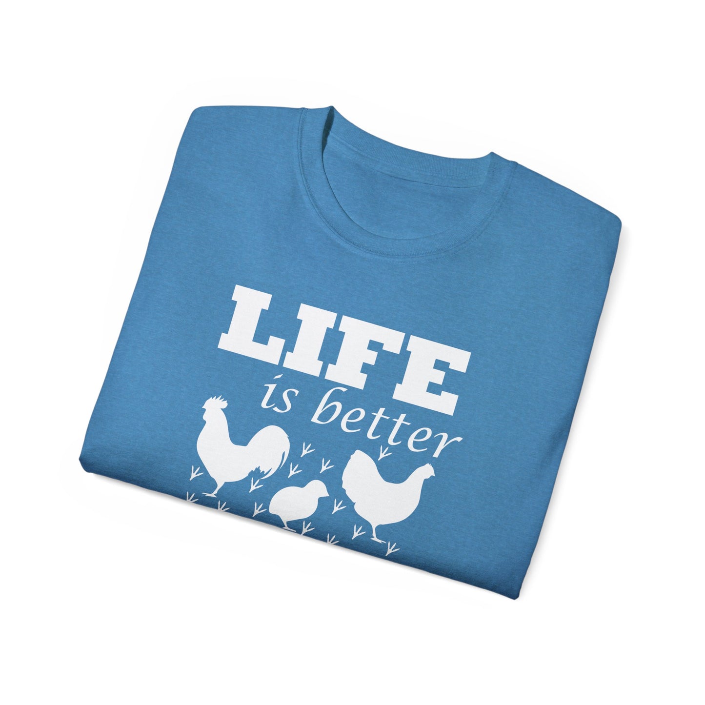 Life is Better with Chickens Around!