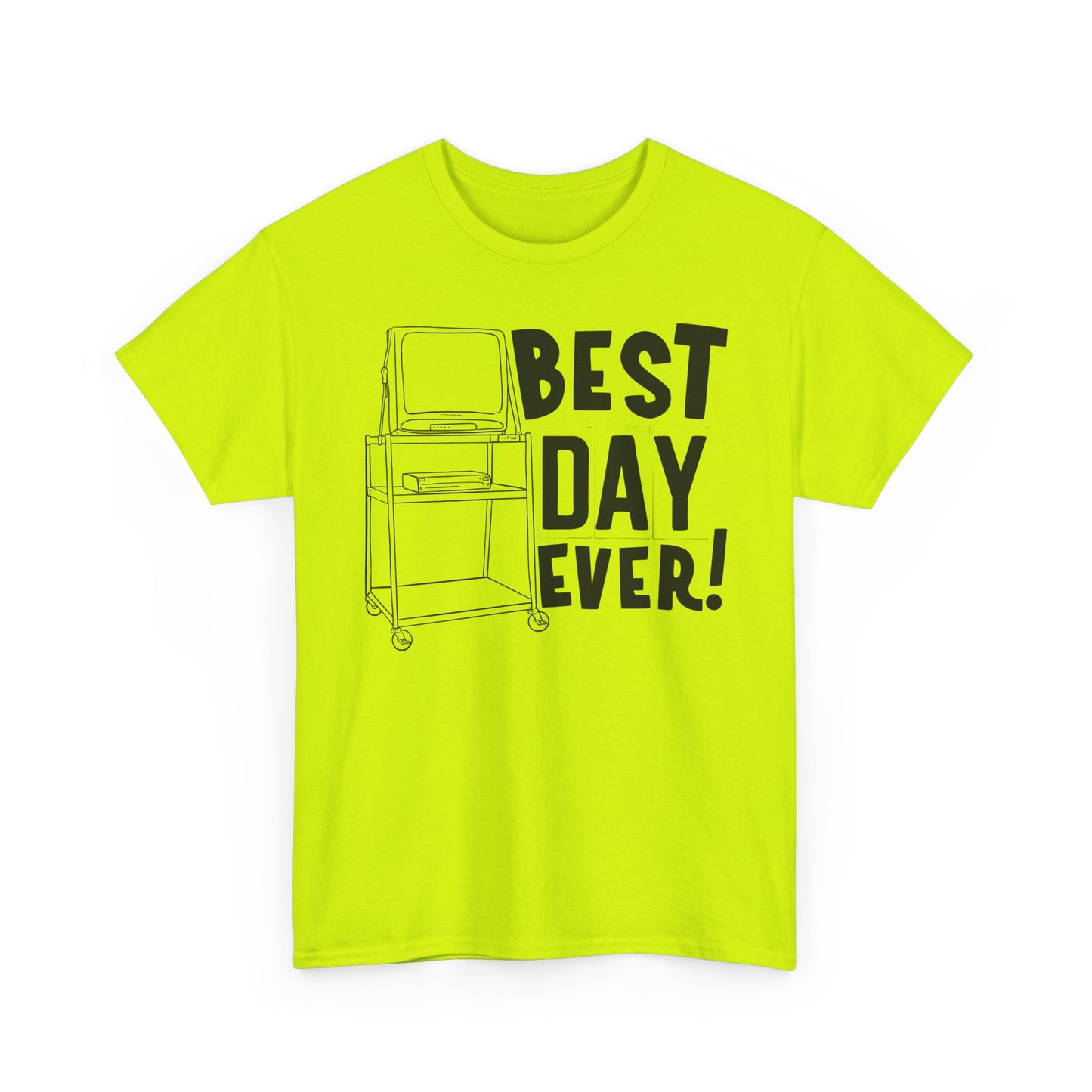 Best day ever -School Cotton Tee