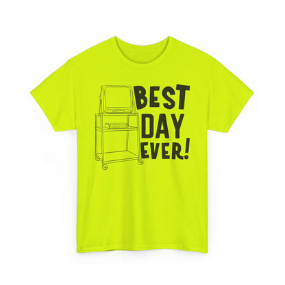Best day ever -School Cotton Tee