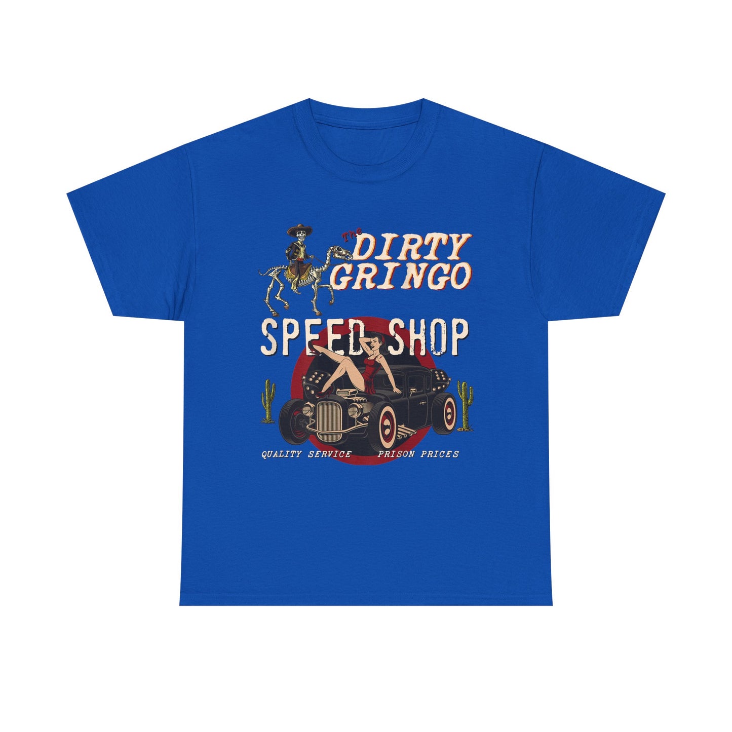 Dirty Gringo Speed Shop T-Shirt — Retro Hot Rod Garage Tee