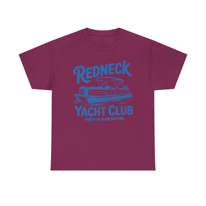 Redneck Yacht Club T-Shirt — "Party in Slow Motion" Boating Tee