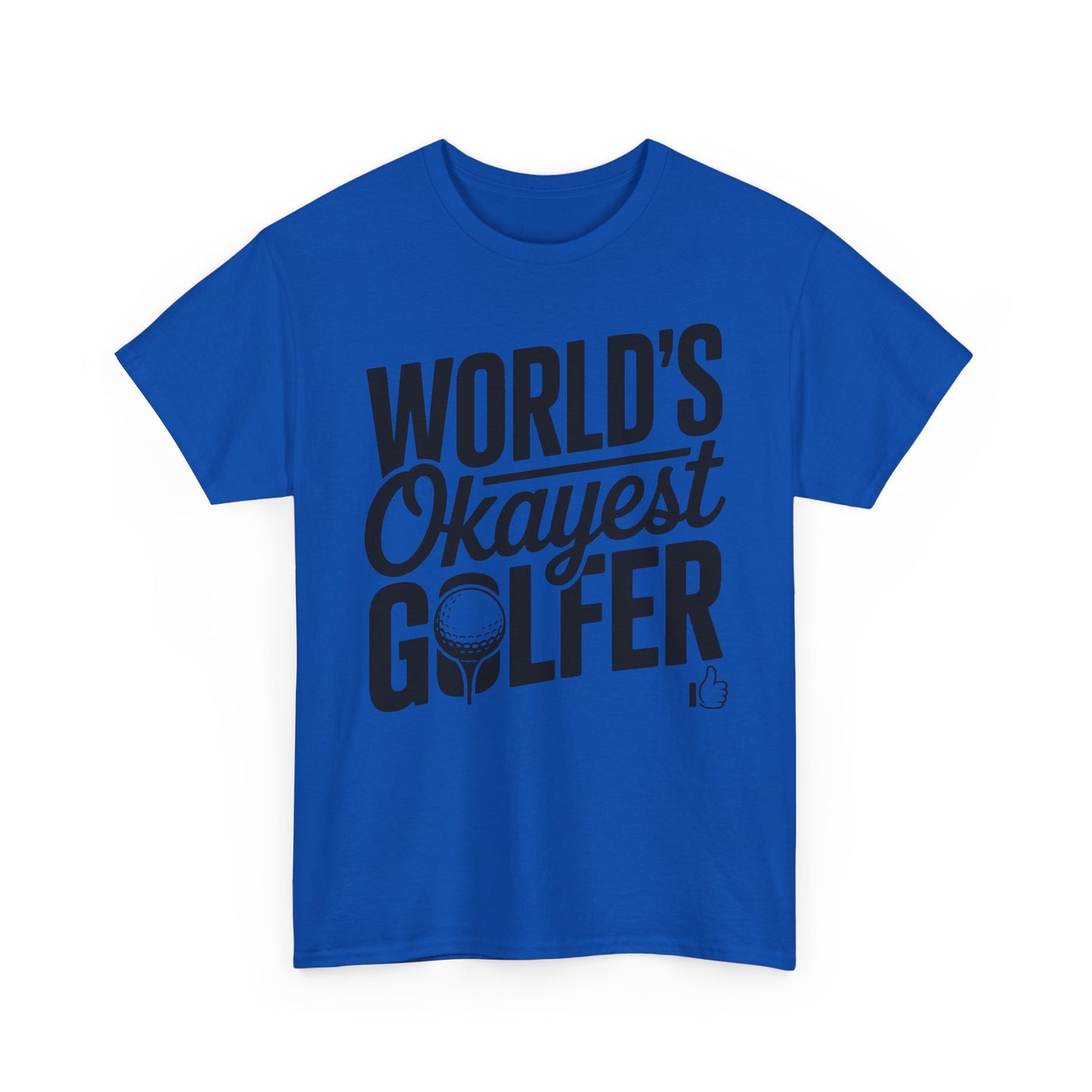 World's Okayest Golfer T-Shirt — Funny Golf Tee Gift