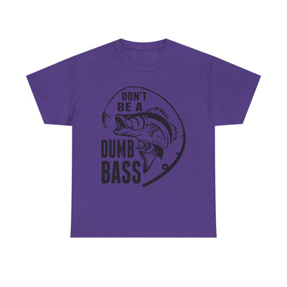 Fishing T-Shirt – "Don't Be a Dumb Bass" Graphic Tee for Anglers