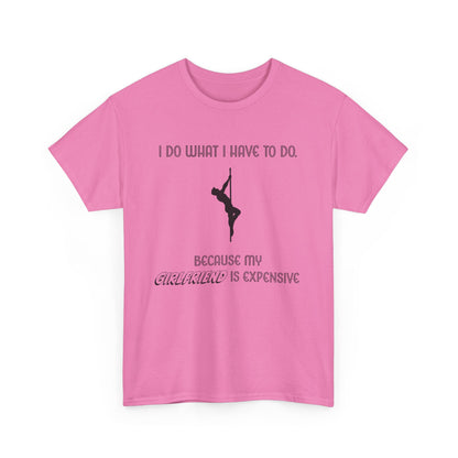 EXPENSIVE GIRLFRIEND Tee