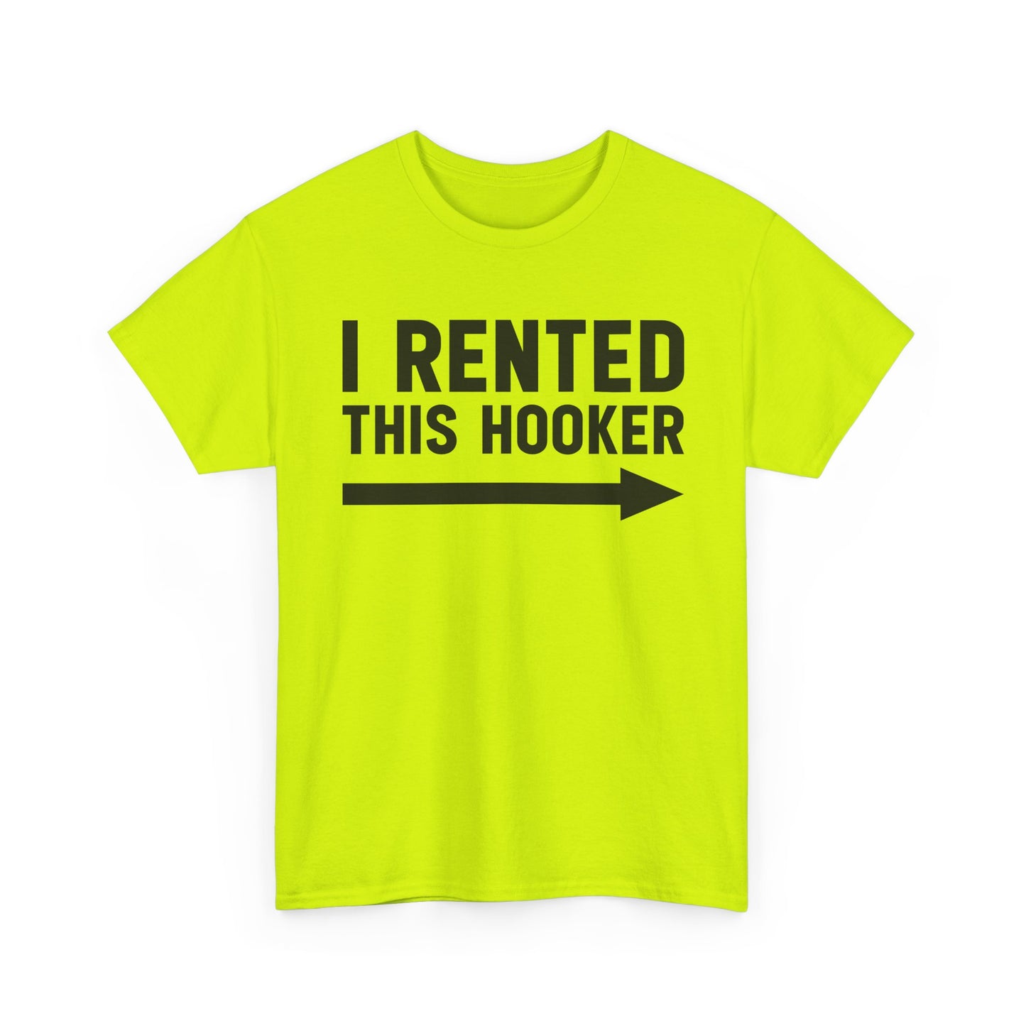 I Rented This Hooker Arrow T-Shirt — Funny Party Tee