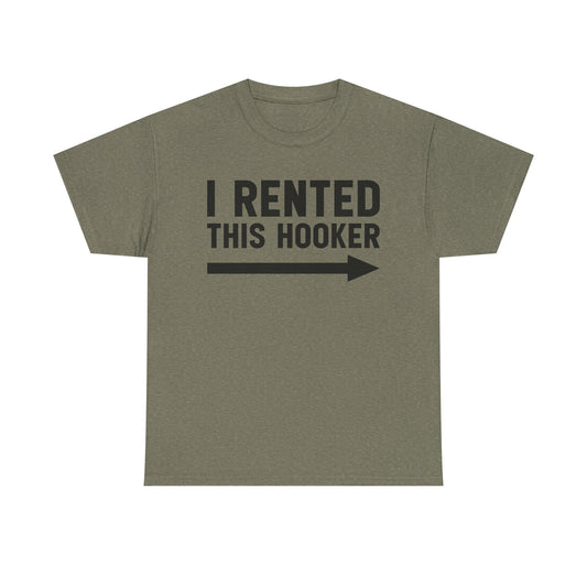 I Rented This Hooker Arrow T-Shirt — Funny Party Tee