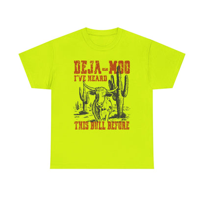 Cowboy Graphic Tee — “Deja-Moo I’ve Heard This Bull Before” Vintage Western T-Shirt