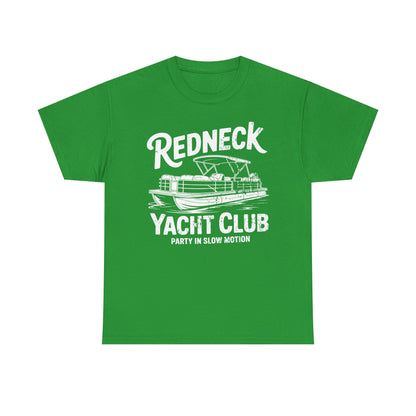 Redneck Yacht Club white T-Shirt — "Party in Slow Motion" Boating Tee