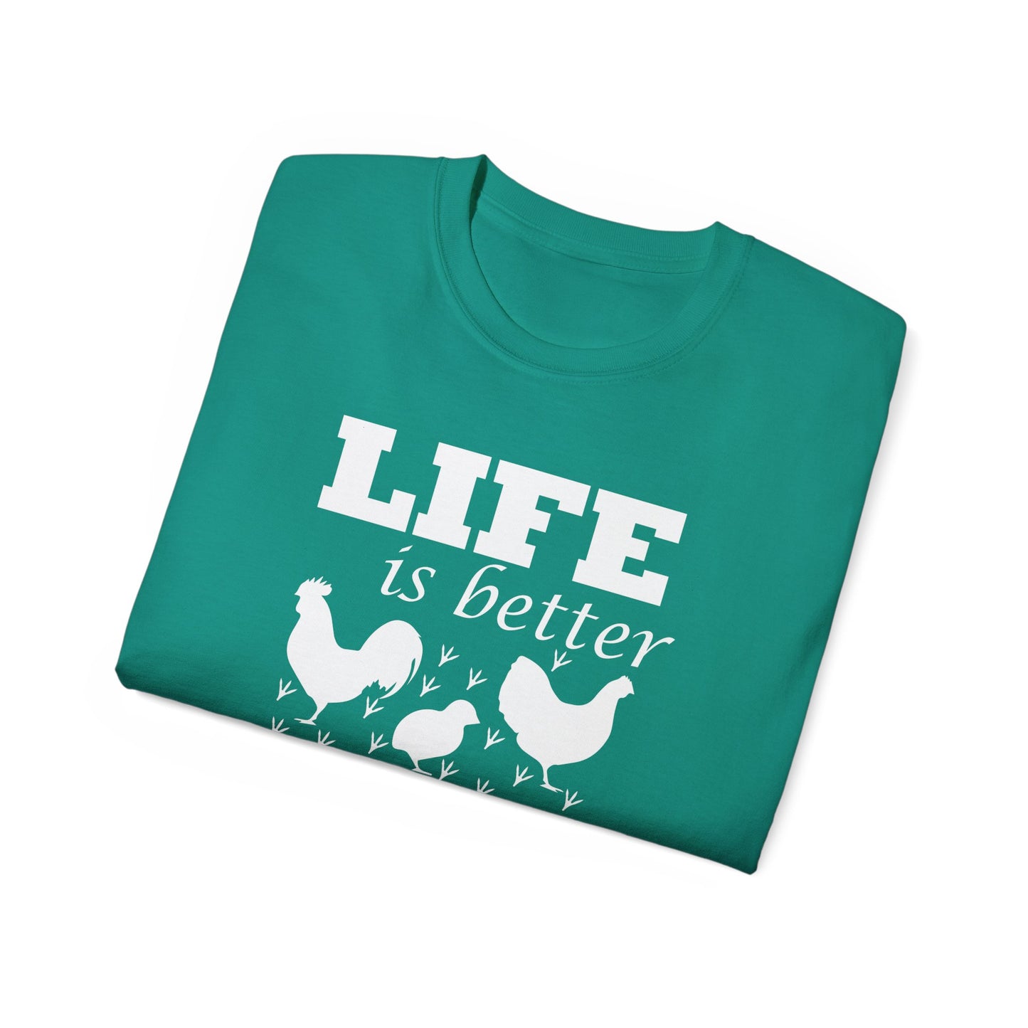 Life is Better with Chickens Around!