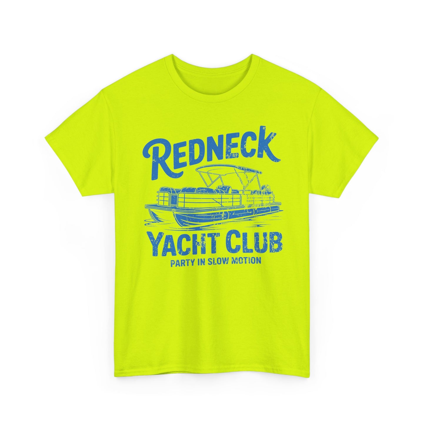 Redneck Yacht Club T-Shirt — "Party in Slow Motion" Boating Tee