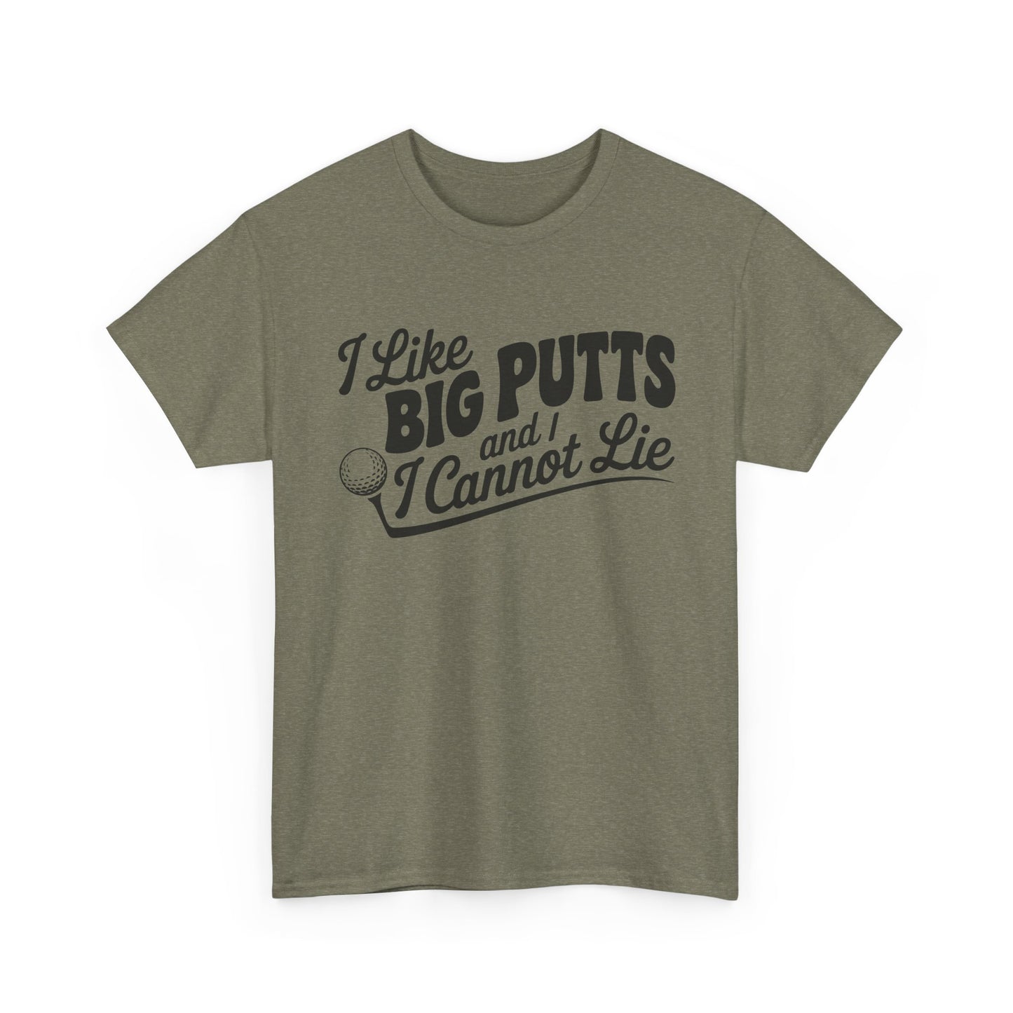 Golf T-Shirt — "I Like Big Putts and I Cannot Lie" Funny Golf Shirt