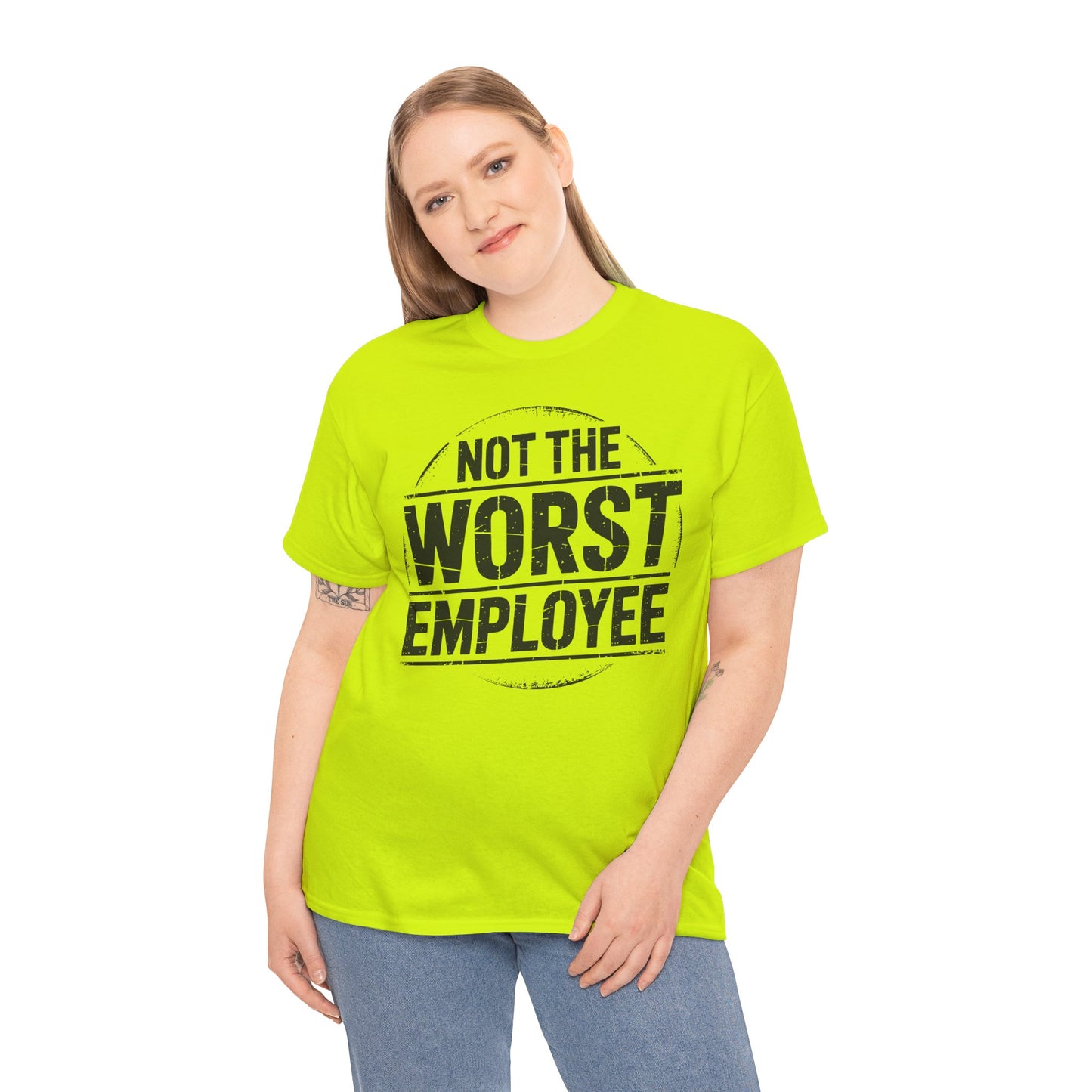 Not The Worst Employee T‑Shirt