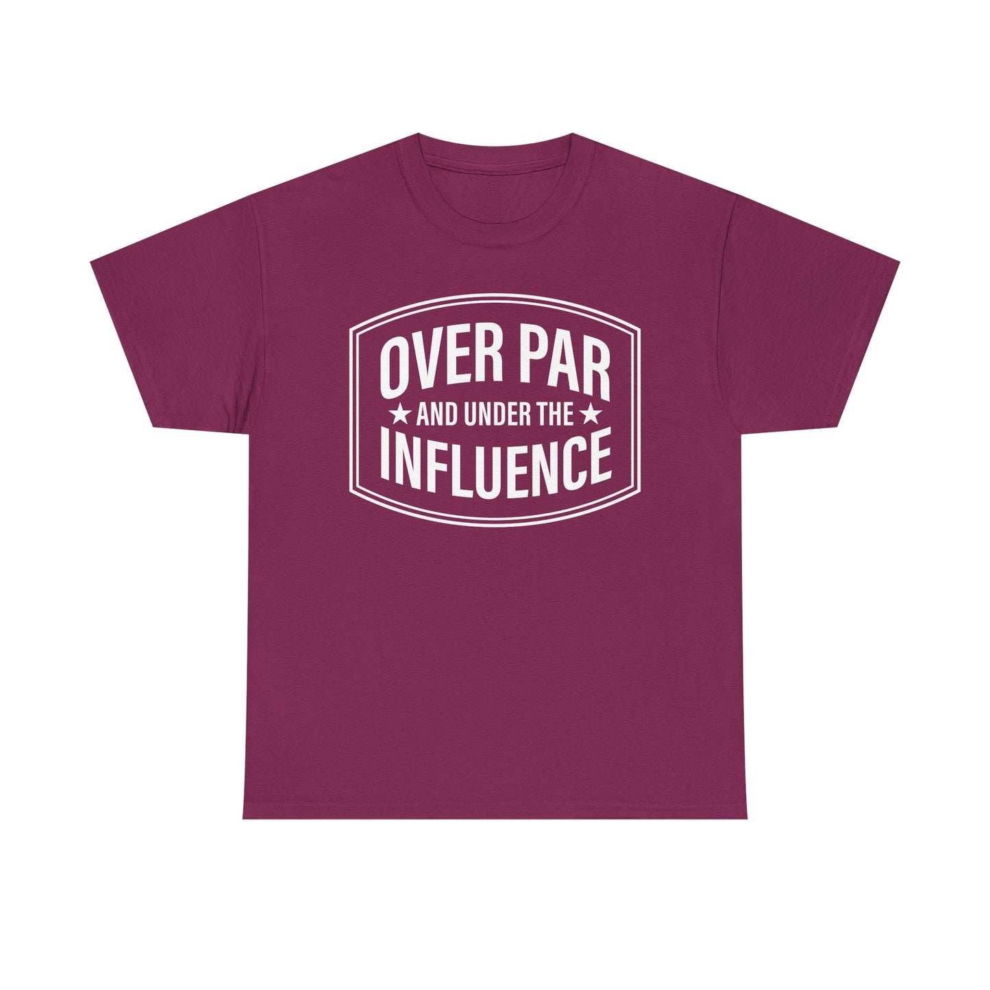 Golf T-Shirt — "Over Par and Under the Influence" - White -Vintage Golf Humor Tee
