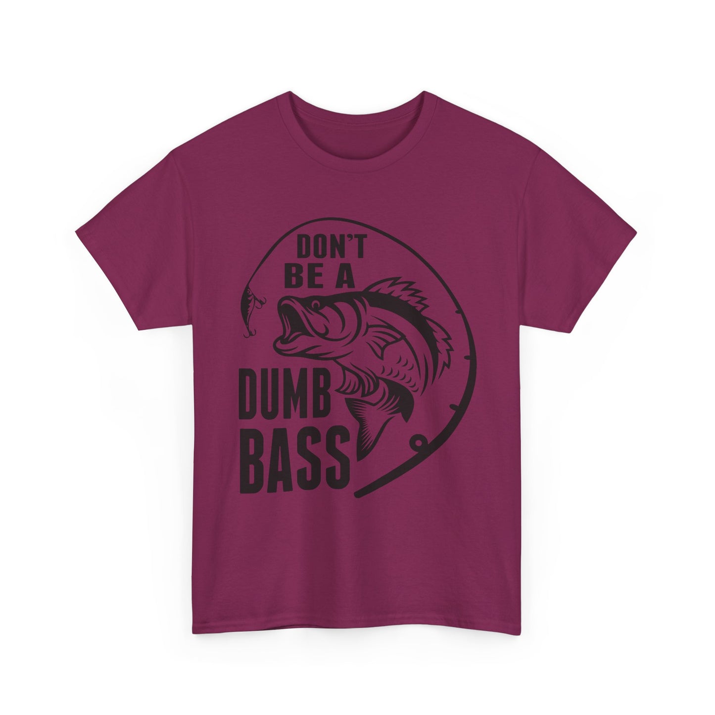 Fishing T-Shirt – "Don't Be a Dumb Bass" Graphic Tee for Anglers