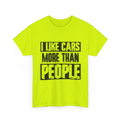 I Like Cars More Than People T-Shirt — Funny Car Lover Tee
