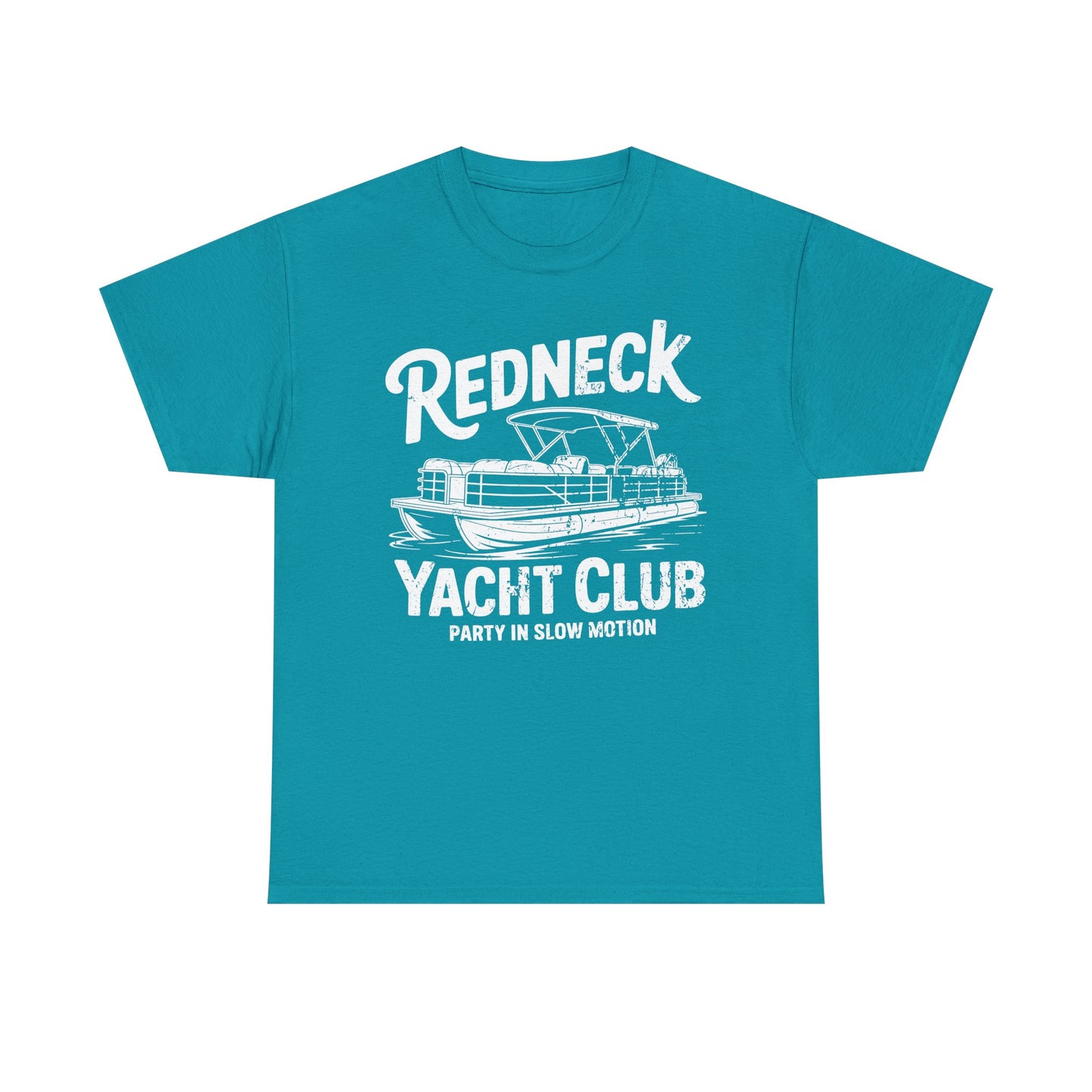 Redneck Yacht Club white T-Shirt — "Party in Slow Motion" Boating Tee