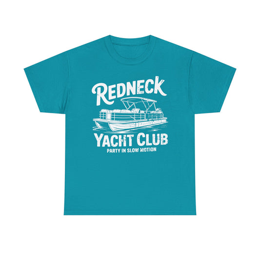 Redneck Yacht Club white T-Shirt — "Party in Slow Motion" Boating Tee