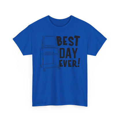 Best day ever -School Cotton Tee