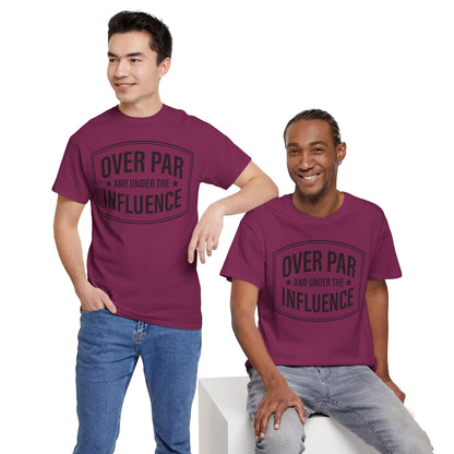 Golf T-Shirt — "Over Par and Under the Influence" Vintage Golf Humor Tee