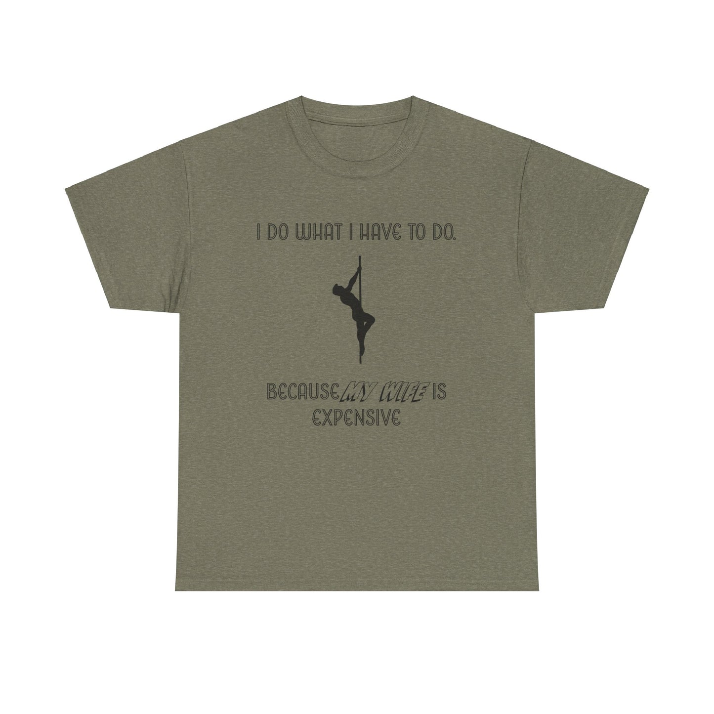 EXPENSIVE WIFE Tee