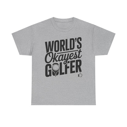 World's Okayest Golfer T-Shirt — Funny Golf Tee Gift